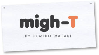 migh-t BY KUMIKO WATARI